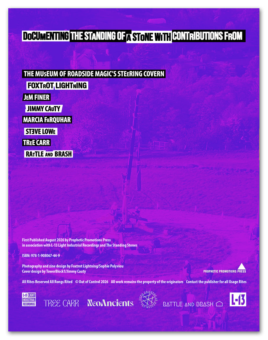 The Hurdy Stone Zine: documenting the standing of a stone with photographs by Foxtrot Lightning