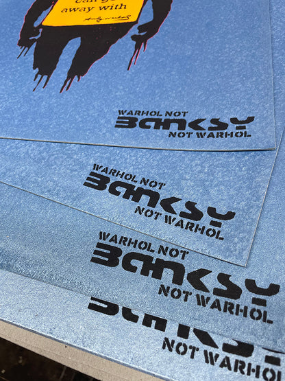 Warhol Not Banksy Not Warhol: Art Is What You Can Get Away With image 10