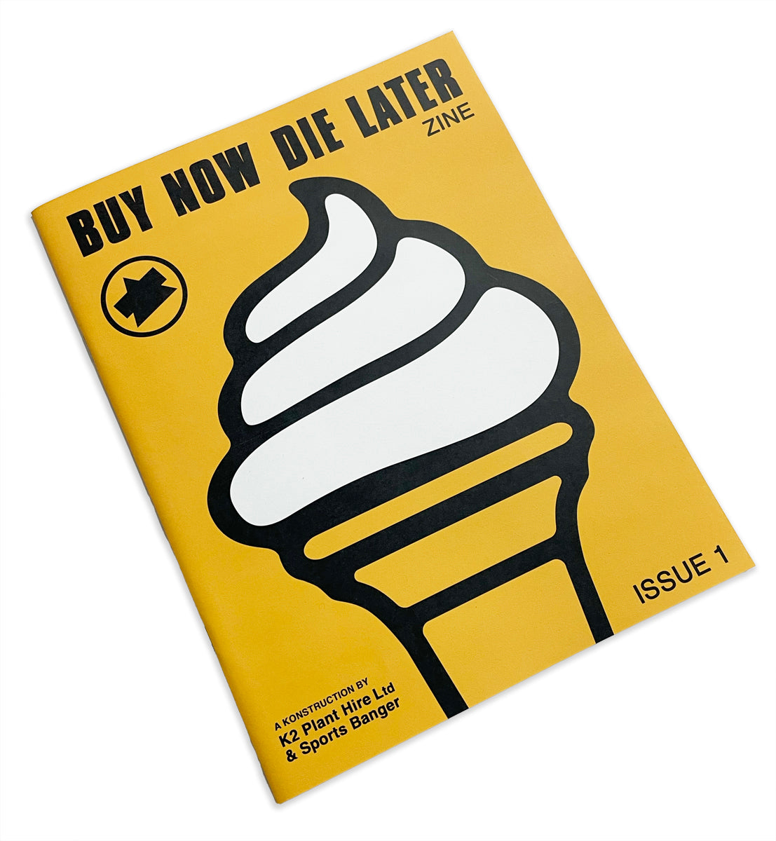 Buy Now Die Later Zine THE PEOPLE'S EDITION image 0