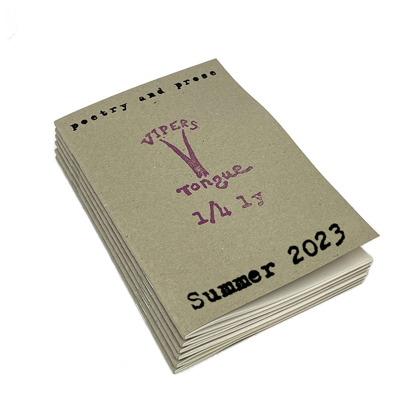VIPERS TONGUE 1/4 LY Spring 2023 - Autumn 2025 International Poetry & Prose Journal image 4