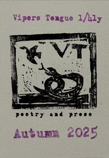 VIPERS TONGUE 1/4 LY Spring 2023 - Autumn 2025 International Poetry & Prose Journal image 0
