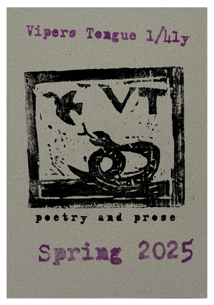 VIPERS TONGUE 1/4 LY Spring 2023 - Autumn 2025 International Poetry & Prose Journal - SPRING 2025 image