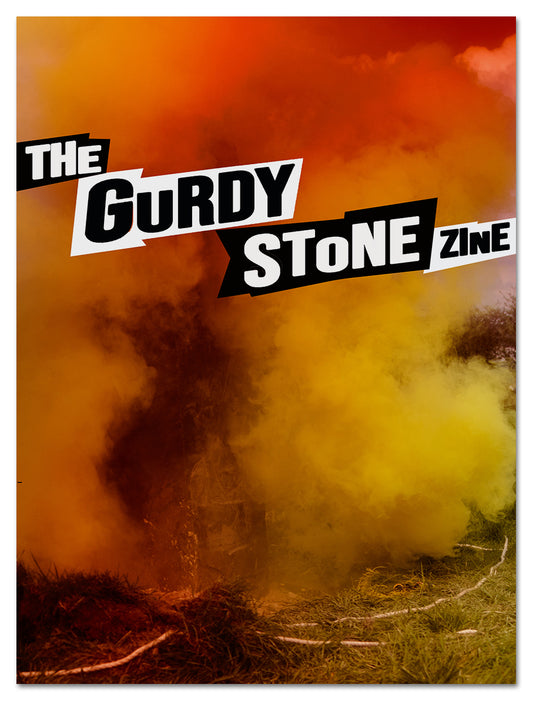 The Gurdy Stone Zine 2nd Edition