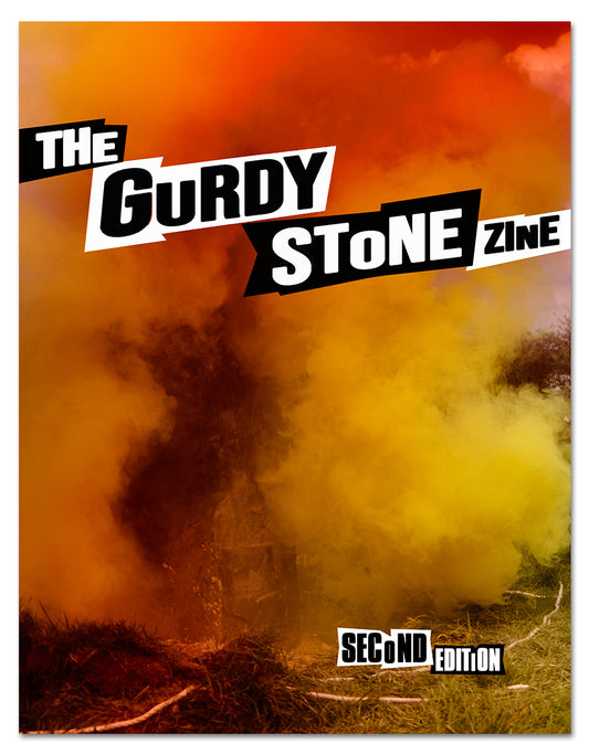The Gurdy Stone Zine 2nd Edition