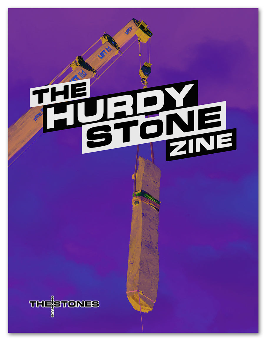 The Hurdy Stone Zine: documenting the standing of a stone with photographs by Foxtrot Lightning