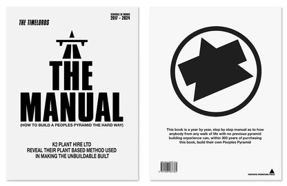 THE MANUAL (How To Build a Peoples Pyramid the Hard Way) 2017 - 2024 image 0