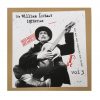 Billy Childish William Loveday Test Pressings Bob Dylan Vol 3