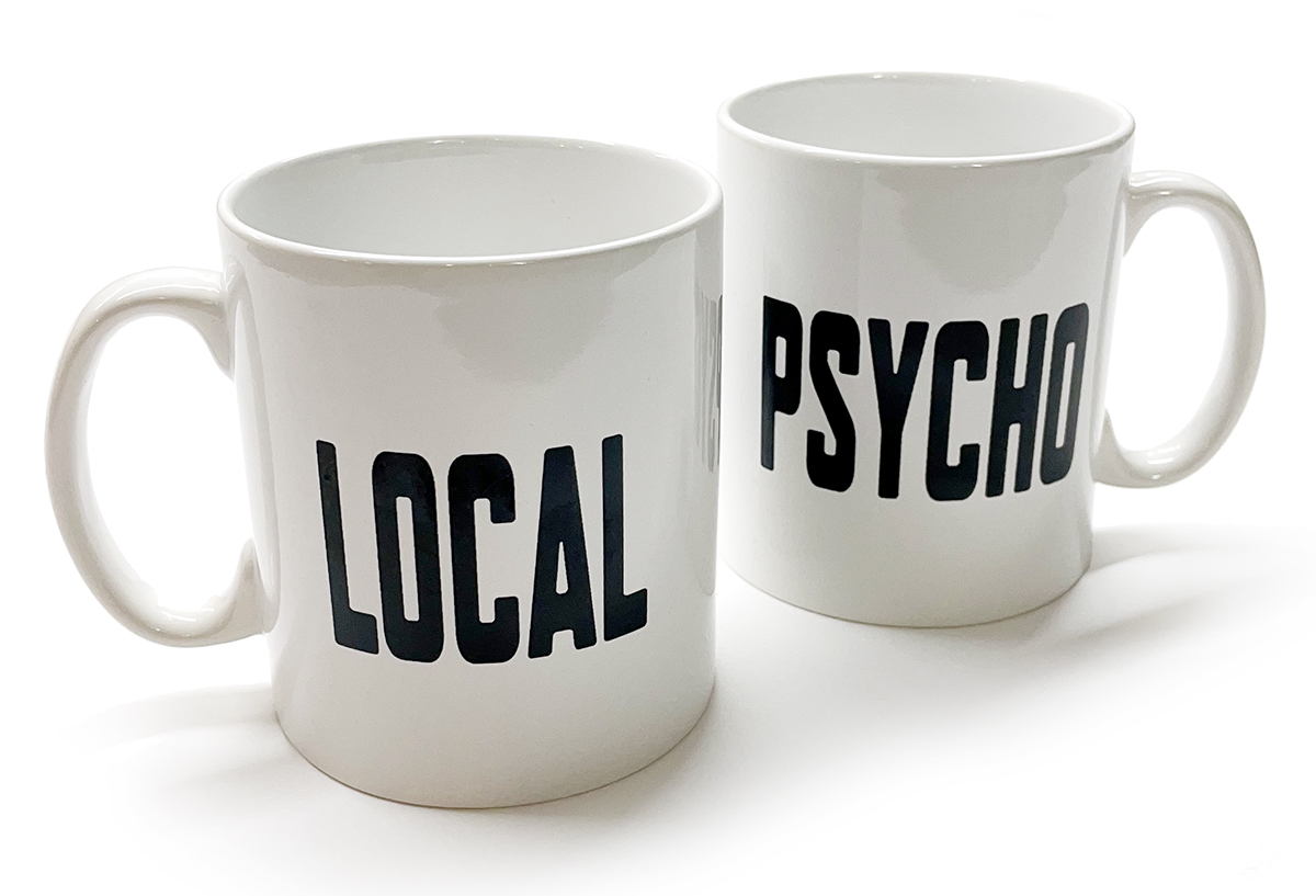 local psycho mug
