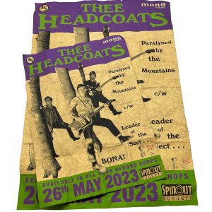 Thee Headcoats Paralysed By The Mountains 45 Release Poster