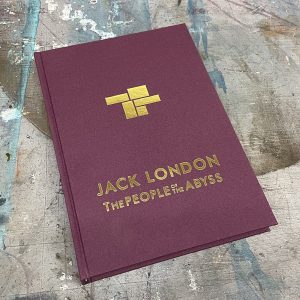 Jack London / Iain Sinclair - People of the Abyss - L-13 & Tangerine Press SIGNED LTD EDITION
