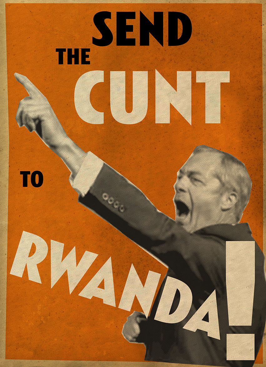 SEND THE CUNT TO RWANDA Low res