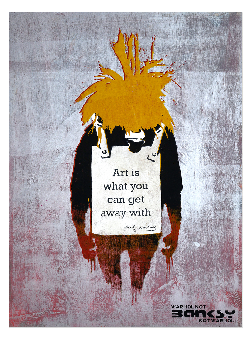 Not Banksy Not warhol 61×82 2a Not Banksy Not warhol 61×82 2a